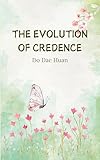 credencial espagnol  The Evolution of Credence (English Edition)