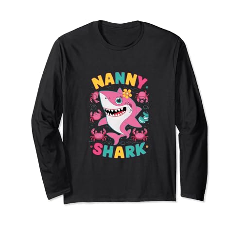 Nanny Shark Birthday Funny Matching Aunt Birthday Long Sleeve T-Shirt