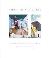 Fruits of a Lifetime: The Kathryn Yochelson Collection of Israeli Art B001JH5UXU Book Cover