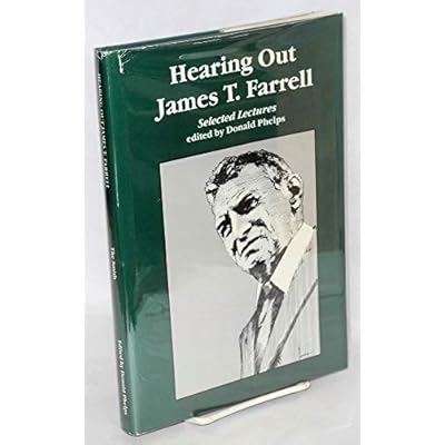 Hearing Out James T. Farrell
