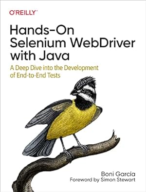 Book cover Hands-On Selenium WebDriver with Java: A Deep Dive into the Development of End-to-End Tests