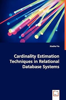 Paperback Cardinality Estimation Techniques in Relational Database Systems Book