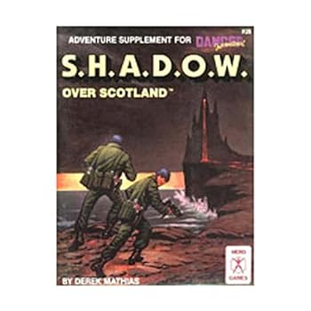 Paperback S.H.A.D.O.W. Over Scotland: Adventure Supplement for Danger International Book