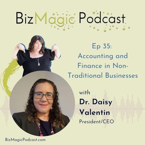 Page de couverture de Accounting and Finance in Non-Traditional Businesses with Dr. Daisy Valentin