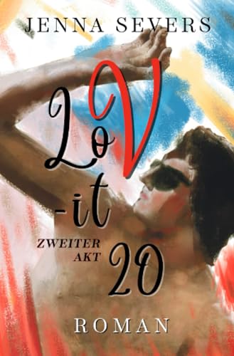 LOV-IT 20: Zweiter Akt