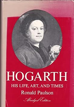 Hardcover Hogarth: His Life, Art, and Times (abridged ed.) Book