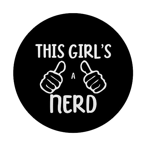 Funny This Girl's a Nerd Geek Smart Sarcastic Nerd PopSockets Swappable PopGrip, Black - Image 3