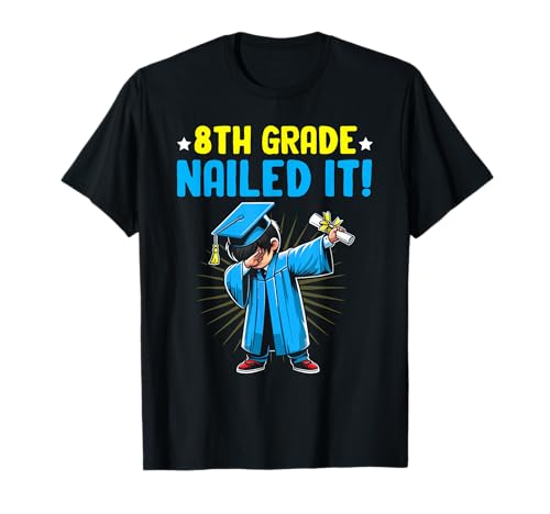 8th Grade Nailed It shirt dabbing boy 8th grade graduation T-Shirt