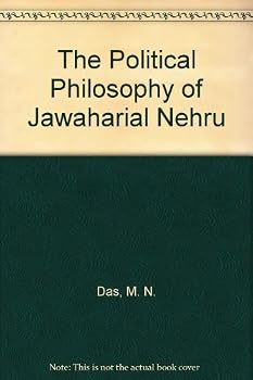 The Political Philosophy of Jawaharial Nehru