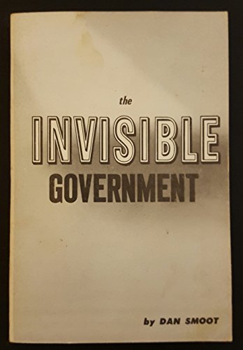 The Invisible Government B000PGI7SQ Book Cover