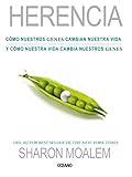 Herencia: C&Atilde;&sup3;mo nuestros genes cambian nuestra vida y c&Atilde;&sup3;mo nuestra vida cambia nuestros genes (Spanish Edition)