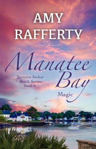 Manatee Bay: Magic: Treasure Seeker Beach Book 6