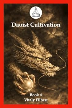 Paperback Daoist Cultivation, Book 4: The Classic: 24 Essential Instructions for Disciples - Translation and Commentary Book