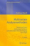 Multivariate Analysemethoden: Theorie und Praxis multivariater Verfahren unter besonderer Berücksichtigung von S-PLUS (Statistik und ihre Anwendungen)