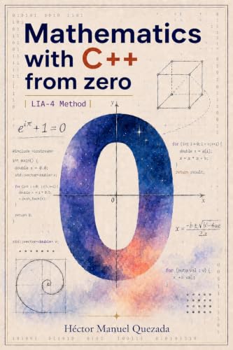 Mathematics with C++: From 0