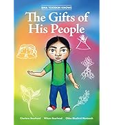 Siha Tooskin Knows the Gifts of His People (Volume 1)