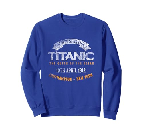 Titanic 1912 Queen Atlantikschiff — Geschichtsreise Sweatshirt