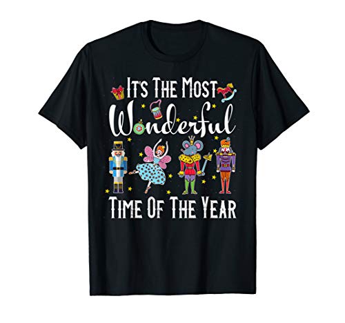 It s The Most Wonderful Time Of The Year Nutcracker Squad T-Shirt