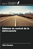  Sistema de control de la delincuencia