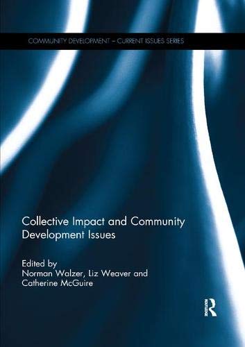 Collective Impact and Community Development Issues (Community Development – Current Issues Series)