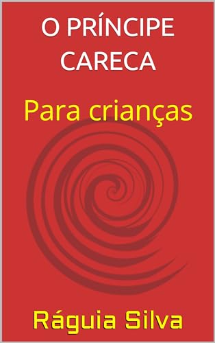 O PRÍNCIPE CARECA