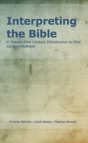 Interpreting The Bible A Twenty First Century Introduction To First 