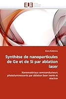 Syntha]se de Nanoparticules de GE Et de Si Par Ablation Laser 6131589364 Book Cover