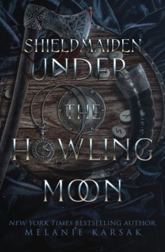 Shield-Maiden: Under the Howling Moon (The Road to Valhalla)