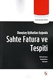 Danıştay İçtihatları Işığında Sahte Fatura ve Tespiti