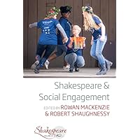 Shakespeare and Social Engagement