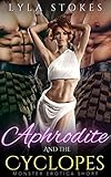  Aphrodite and the Cyclopes: An MMMF Monster Erotica Short (Gods and Monsters) (English Edition)