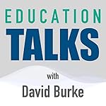 Cover of Education Talks with David Burke