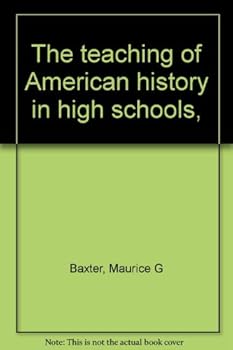 Hardcover The teaching of American history in high schools, Book