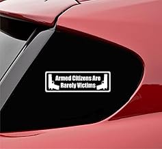 Slap-Art Armed Citizens are Rarely Victims Guns Ammo Funny Vinyl Decal Sticker