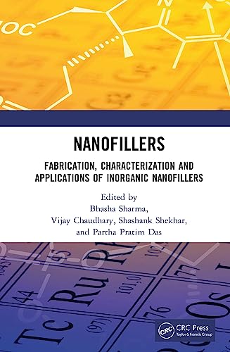 Nanofillers: Fabrication, Characterization and Applications of Inorganic Nanofillers (English Edition) - Das, Partha Pratim