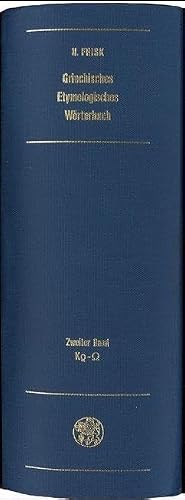 Griechisches etymologisches Wörterbuch / Griechisches etymologisches Wörterbuch: Kr - Omega