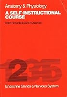 Anatomy and Physiology: Endocrine Glands and Nervous Systems Bk. 2: A Self Instructional Course 0443016674 Book Cover