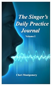 Spiral-bound The Singer's Daily Practice Journal, Vol. I Book