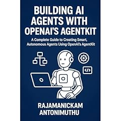 Building AI Agents with OpenAI&rsquo;s AgentKit Audiolibro Por Rajamanickam Antonimuthu arte de portada
