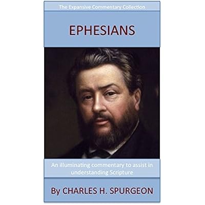 Spurgeon's Verse Exposition Of Ephesians