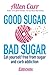 Good Sugar Bad Sugar: Eat yourself free from sugar and carb addiction (Allen Carr's Easyway, 23)