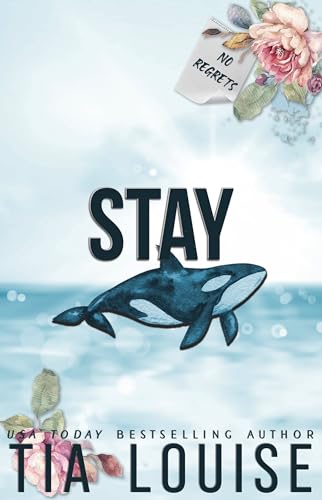 Stay: A billionaire, marriage of convenience romance. (Believe in Love)