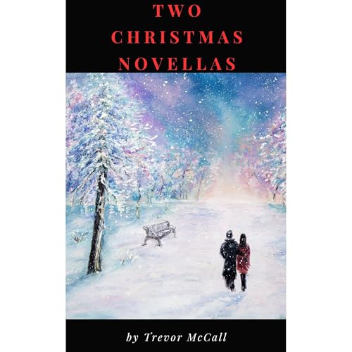Two Christmas Novellas Audiolibro Por Trevor McCall arte de portada
