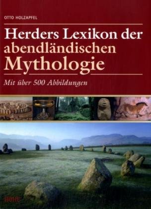 Herders Lexikon der abendländischen Mythologie