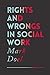 Rights and Wrongs in Social Work