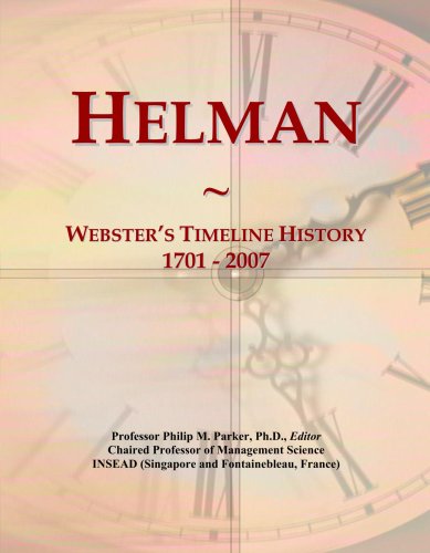 Helman: Webster's Timeline History, 1701 - 2007