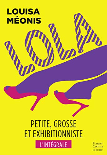 Télécharger Lola - L'intégrale : Une comédie romantique hilarante sur les aventures rocambolesques de Lola ! ( PDF Ebook En Ligne