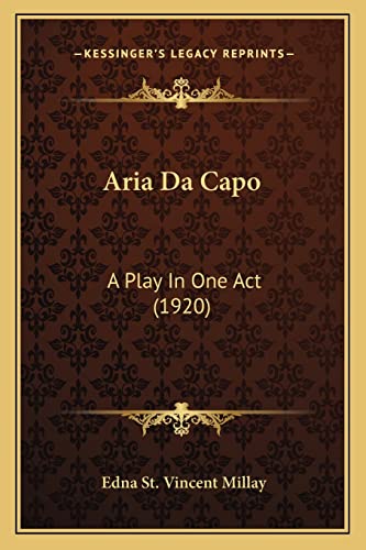 Aria Da Capo: A Play In One Act (1920)