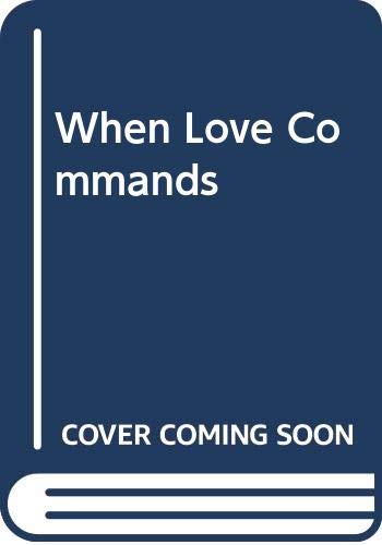 When Love Commands 0552991570 Book Cover