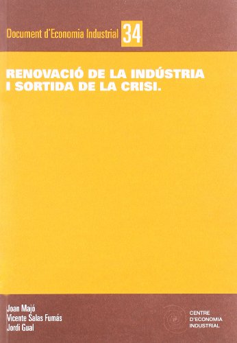 Renovacio de la Industria i Sortida de la Crisi
